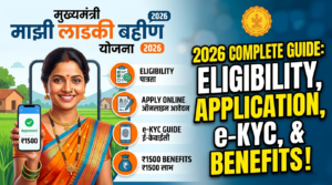 Ladki-Bahin-Yojana-2026-Complete-Guide-Eligibility-Application-e-KYC